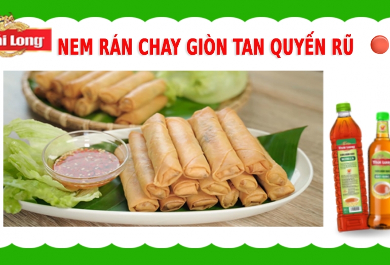 BÍ QUYẾT LÀM NEM RÁN CHAY GIÒN TAN QUYẾN RŨ