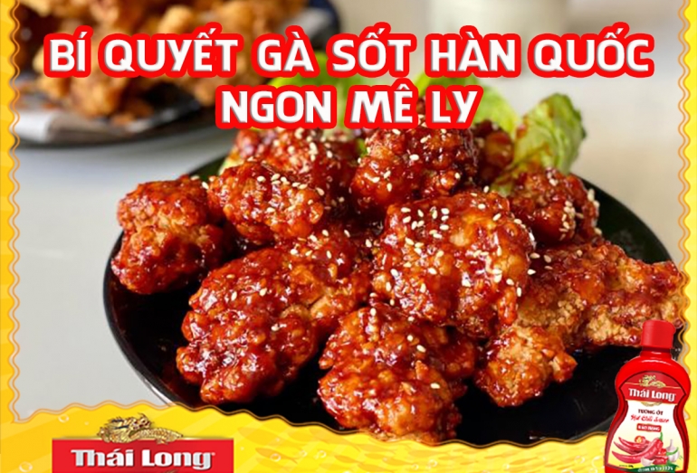 CÁCH LÀM GÀ RÁN SỐT HÀN QUỐC NGON MÊ LY
