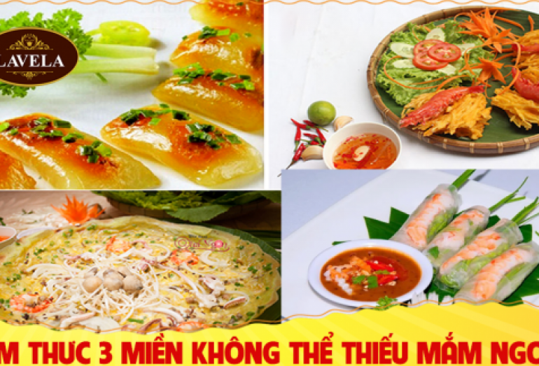 ẨM THỰC 3 MIỀN KHÔNG THỂ THIẾU MẮM NGON