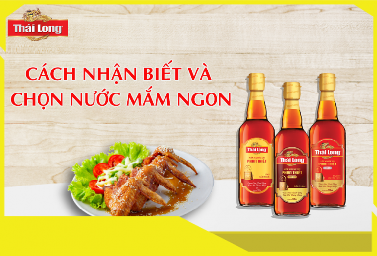 CÁCH NHẬN BIẾT VÀ CHỌN NƯỚC MẮM NGON