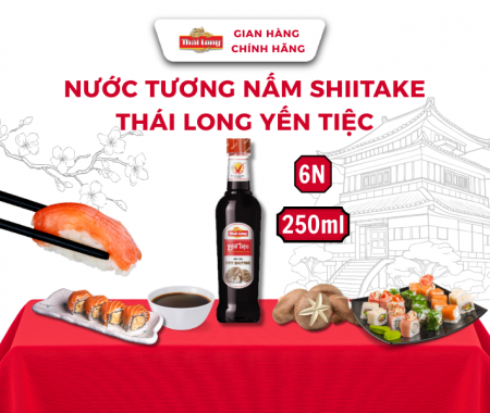 Nước tương nấm Shiitake THÁI LONG - YẾN TIỆC 6N 250ml