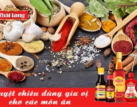 TUYỆT CHIÊU SỬ DỤNG GIA VỊ CHO CÁC MÓN ĂN